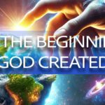 In The Beginning God Created