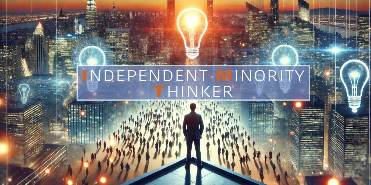 Independent Minority Thinker